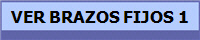VER BRAZOS FIJOS 1